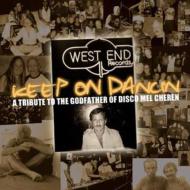 【輸入盤】 Keep On Dancin: A Tribute To The Godfather Of Disco Mel Cheren 【CD】