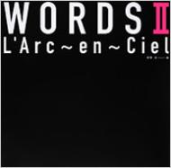 【送料無料】 WORDS L'ARC〜EN〜CIEL 2 / L'Arc〜en〜Ciel ラルクアンシエル 【単行本】