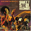 Sweet Soul Select Artists / Soul Over The Race Vol.1 【CD】