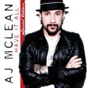 A.J. (Backstreet Boys) / HAVE IT ALL -special edition- 【CD】