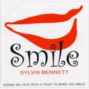 【輸入盤】 Sylvia Bennett シルビアベネット / Smile 【CD】