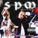 【輸入盤】 Spm (South Park Mexican) / Never Change 【CD】