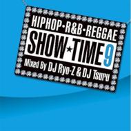 DJ RYO-Z &amp; DJ TSURU / SHOW TIME 9 Mixed By DJ RYO-Z &amp; TSURU 【CD】