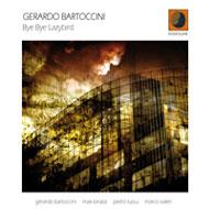 【輸入盤】 Gerardo Bartoccini / Bye Bye Lazybird 【CD】