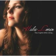 Halie Loren ヘイリーロレン / They Oughta Write A Song: 青い影 【CD】