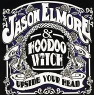 【輸入盤】 Jason Elmore / Upside Your Head 【CD】