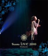 Suara スアラ / Suara LIVE 2010～歌始め～ [Blu-ray] 【BLU-RAY DISC】
