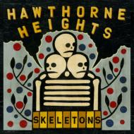 【輸入盤】 Hawthorne Heights / Skeletons 【CD】