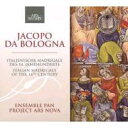 【輸入盤】 Jacopo Da Bologna (14th.c) *cl* / Italian Madrigals From 14th Century: Pan Ensemble Project Ars Nova 【CD】