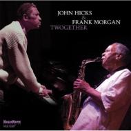  A  John Hicks   Frank Morgan   Twogether  CD 