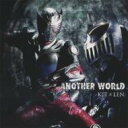 KIT×LEN(CV.鈴木達央&松田悟志) / ANOTHER WORLD 【CD Maxi】