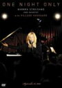 Barbra Streisand バーブラストライザンド / One Night Only 【DVD】