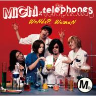 MiChi X the telephones / WoNDeR WoMaN （+DVD）【初回限定盤】 【CD Maxi】