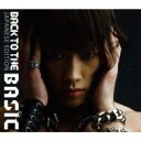 RAIN (ピ) レイン / BACK TO THE BASIC ～JAPANESE EDITION 【CD】