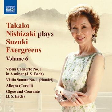 スズキ・エヴァーグリーン〜スズキ・メソッド〜第6集 西崎崇子 輸入盤 【CD】