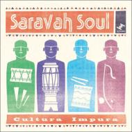 Saravah Soul サラバソウル / Cultura Impura 【CD】