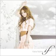 西野カナ / if 【CD Maxi】