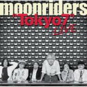 Moon Riders ムーンライダーズ / ARCHIVES SERIES VOL.06 moonriders LIVE at SHIBUYA 2010.3.23 “Tokyo7” 【CD】