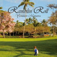 松浦善博 / Ramblin' Roll 【CD】