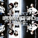 Brown Eyed Girls ブラウンアイドガールズ / Sound-G 【CD】