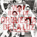 Orquesta De La Luz オルケスタデラルス / VERY BEST OF ORQUESTA DE LA LUZ～25th Anniversary Collection 【Blu-spec CD】