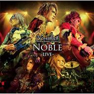 Versailles ベルサイユ / Noble -live- 【CD】