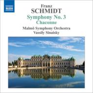 【輸入盤】 Schmidt Franz シュミット / 交響曲第3番、『シャコンヌ』　シナイスキー＆マルメ交響楽団 【CD】