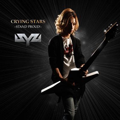 SYU (GALNERYUS) / CRYING STARS -STAND PROUD!- 【CD】