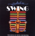 Kings Of Swing Orchestra / Hooked On Swing 【CD】