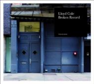 【輸入盤】 Lloyd Cole ロイドコールコモーションズ / Broken Record 【CD】