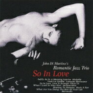 Romantic Jazz Trio ロマンティックジャズトリオ / So In Love 【CD】