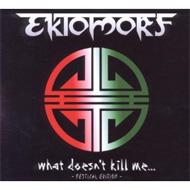 【輸入盤】 Ektomorf / What Doesn't Kill Me (Festival Edition) 【CD】