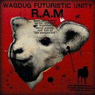 WAGDUG FUTURISTIC UNITY / R.A.M 【CD】