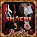 SHACHI シャチ / Curtain Call 【CD】