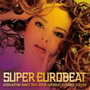 Super Eurobeat Vol.208 【CD】