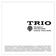 THE PIECE OF TRIO RECORDS mixed by hiroko otsuka 【CD】