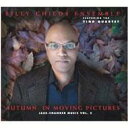  Billy Childs / Autumn: In Moving Pictures - Jazz Chamber Music Vol.2 