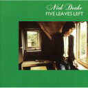 Nick Drake ニックドレイク / Five Leaves Left 【SHM-CD】