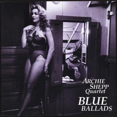 Archie Shepp å / Blue Ballad CD