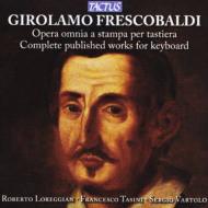 【輸入盤】 Frescobaldi フレスコバルディ / 鍵盤作品全集　ヴァルトロ、ロレッジャン、タシーニ、他（12CD） 【CD】