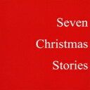 Kiichi (Vlidge) / Seven Christmas Stories 【CD】