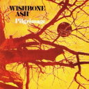 Wishbone Ash ウィッシュボーンアッシュ / Pilgrimage: 巡礼の旅 