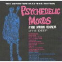 【輸入盤】 Deep (Rock) / Psychedelic Moods (Definitive Masters Edition) 【CD】