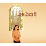 坂本冬美 サカモトフユミ / Love SongsII ～ずっとあなたが好きでした～ 【CD】