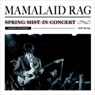 MAMALAID RAG / SPRING MIST IN CONCERT 【CD】