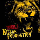 SUNSET the platinum sound サンセットザプラチナムサウンド / KILLAR FOUNDATION 【CD】