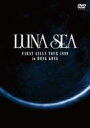 LUNA SEA ルナシー / FIRST ASIAN TOUR 1999 in HONG KONG 【DVD】