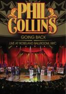 Phil Collins フィルコリンズ / Going Back: Live At New York 【DVD】