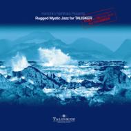 Kenichiro Nishihara ケンイチロウニシハラ / Rugged Mystic Jazz For TALISKER 【CD】