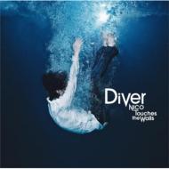 NICO Touches the Walls ニコタッチズザウォールズ / Diver 【CD Maxi】